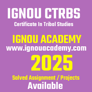 IGNOU CTRBS SOLVED ASSIGNMENT 2025